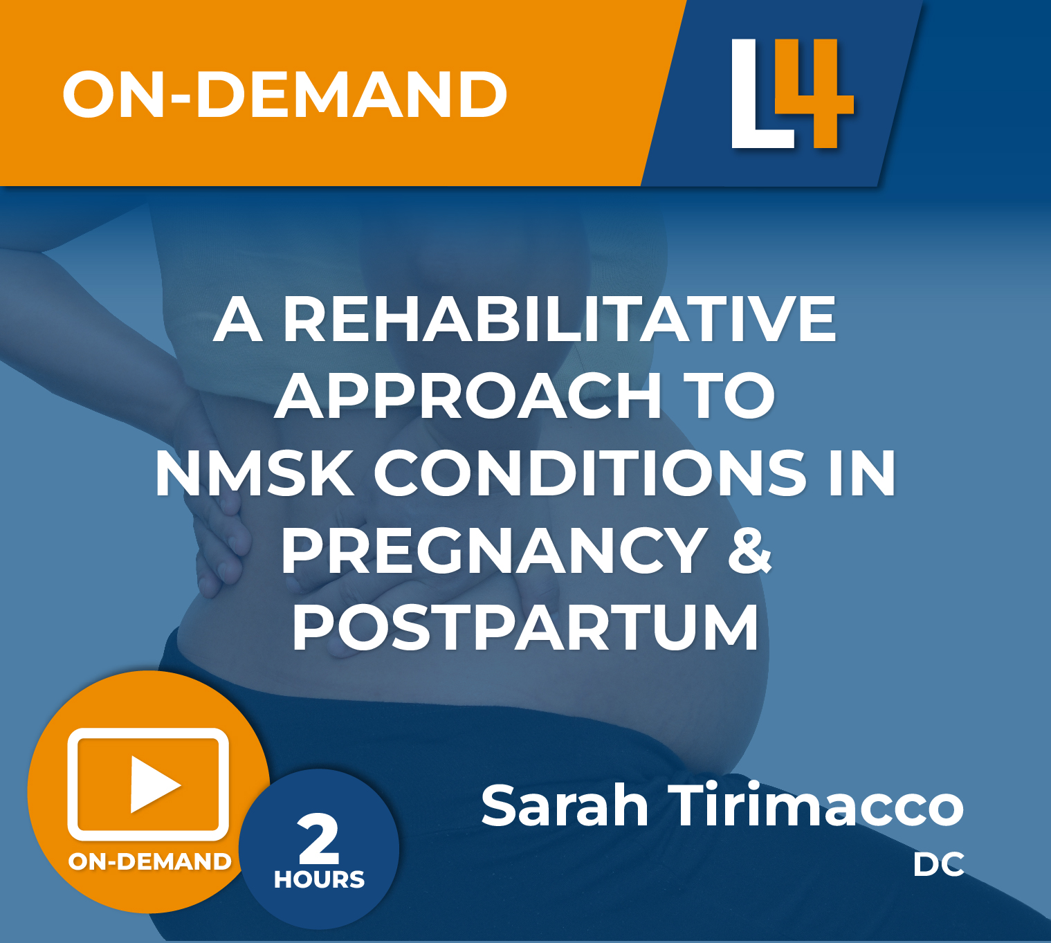 Rehabilitative Approach to NMSK Conditions in Pregnancy & Postpartum 